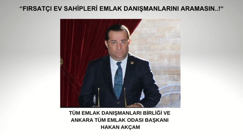 FIRSATÇI EV SAHİPLERİ EMLAK DANIŞMANLARINI ARAMASIN