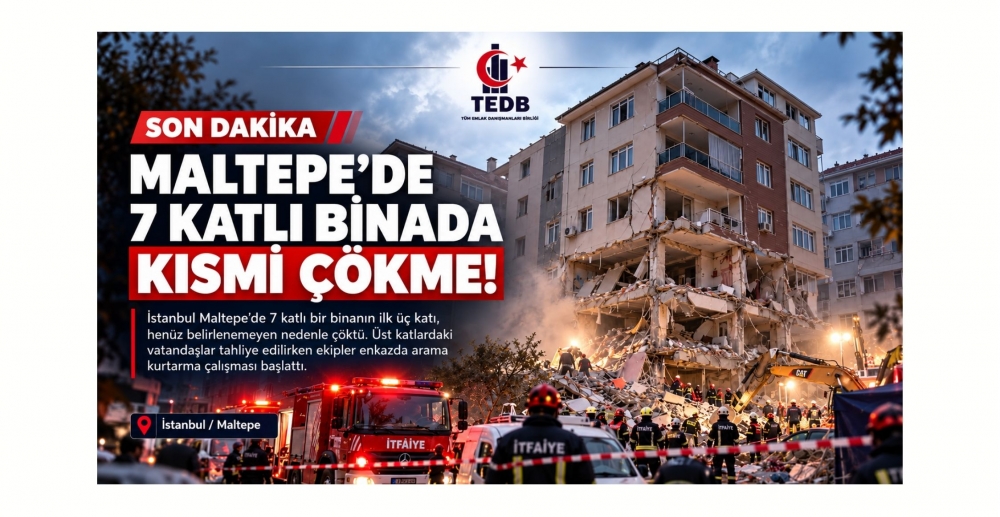 MALTEPE’DE 7 KATLI BİNADA KISMİ ÇÖKME: EKİPLER BÖLGEDE SEFERBER OLDU