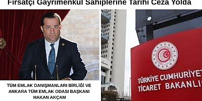 Fırsatçı Gayrimenkul Sahiplerine Tarihi Ceza Yolda