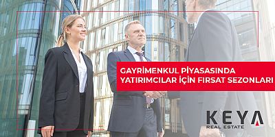 Gayrimenkul Piyasasında Yatırımcılar için Fırsat Sezonları