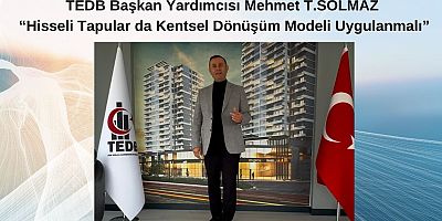 Hisseli Tapular da Kentsel Dönüşüm Modeli Uygulanmalı