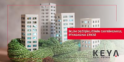 İklim Değişikliğinin Gayrimenkul Piyasasına Etkisi