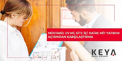 Müstakil Ev mi, Site İçi Daire mi? Yatırım Açısından Karşılaştırma