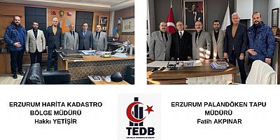 TEDB ERZURUM İL BAŞKANI FATİH SAĞSÖZ ZİYARETLERİNE DEVAM EDİYOR