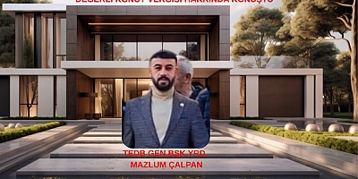 TEDB GEN.BŞK.YRD.MAZLUM ÇALPAN ; DEĞERLİ KONUT VERGİSİ HAKKINDA KONUŞTU